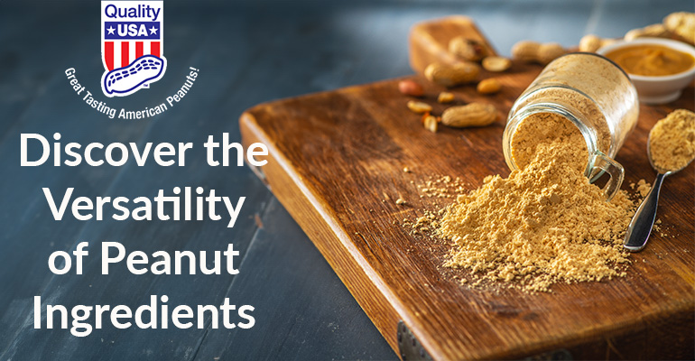 Choose delicious and versatile US peanut ingredients