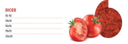 Tomato Diced , Extruded, Pulp and Pizza Sauce
