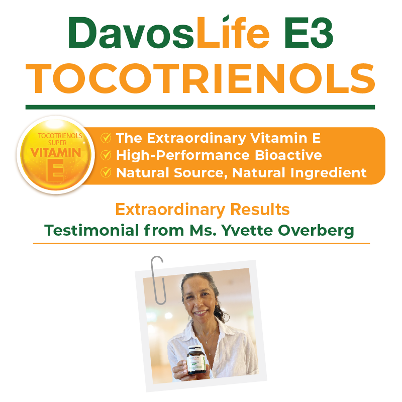 DavosLife E3 Tocotrienols Testimonial: Real People, Real Result