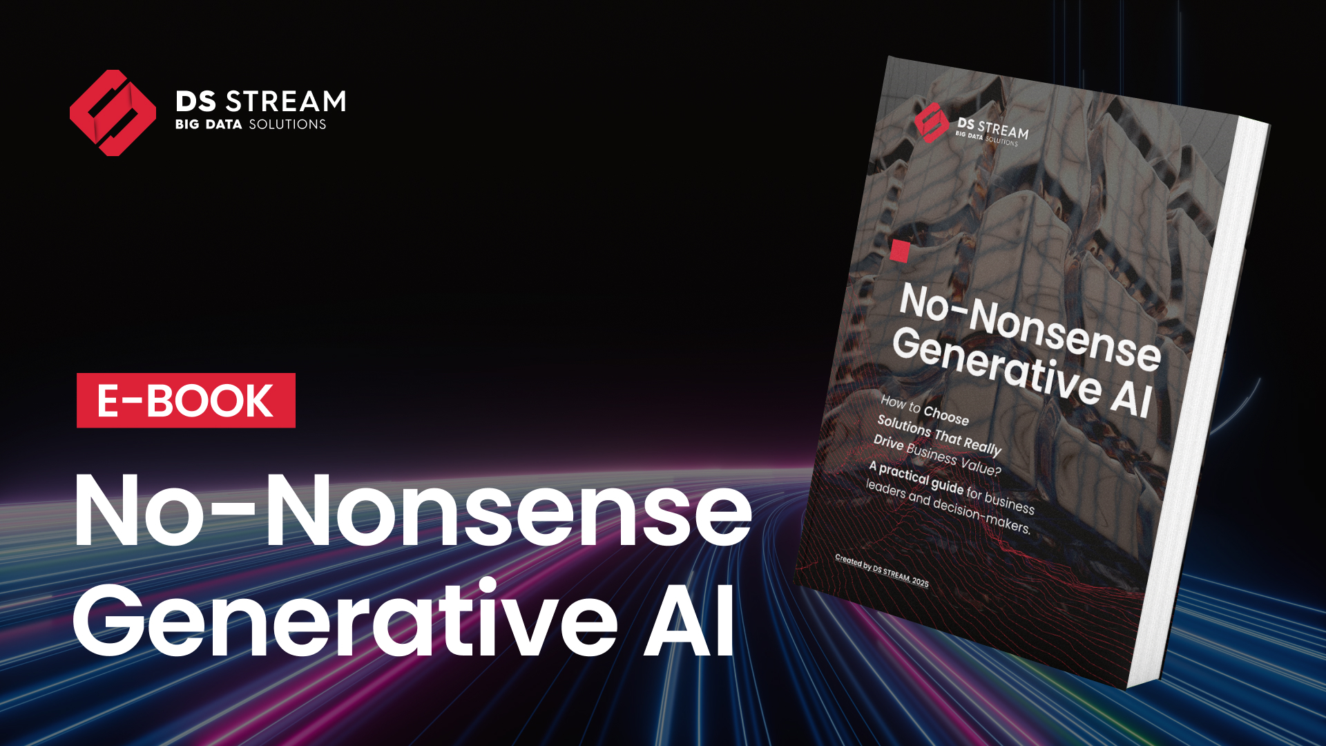 A Practical Guide for Business Leaders: No-Nonsense Generative AI e-book