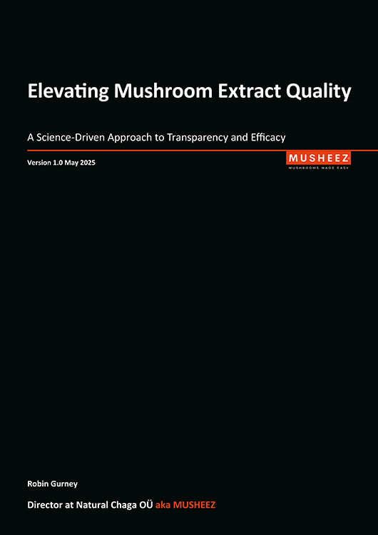 Elevating Mushroom Extract Quality:  A Science-Driven Approach to Transparency and Efficacy